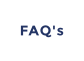 FAQ's